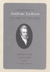 The Papers of Andrew Jackson, Volume VI, 1825-1828 by Andrew Jackson