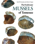 The Freshwater Mussels of Tennessee by Paul W. Parmalee and Arthur E. Bogan